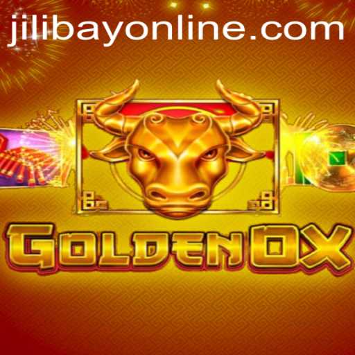 Exploring the World of GoldenOx: An Innovative Gaming Experience by Jilibay